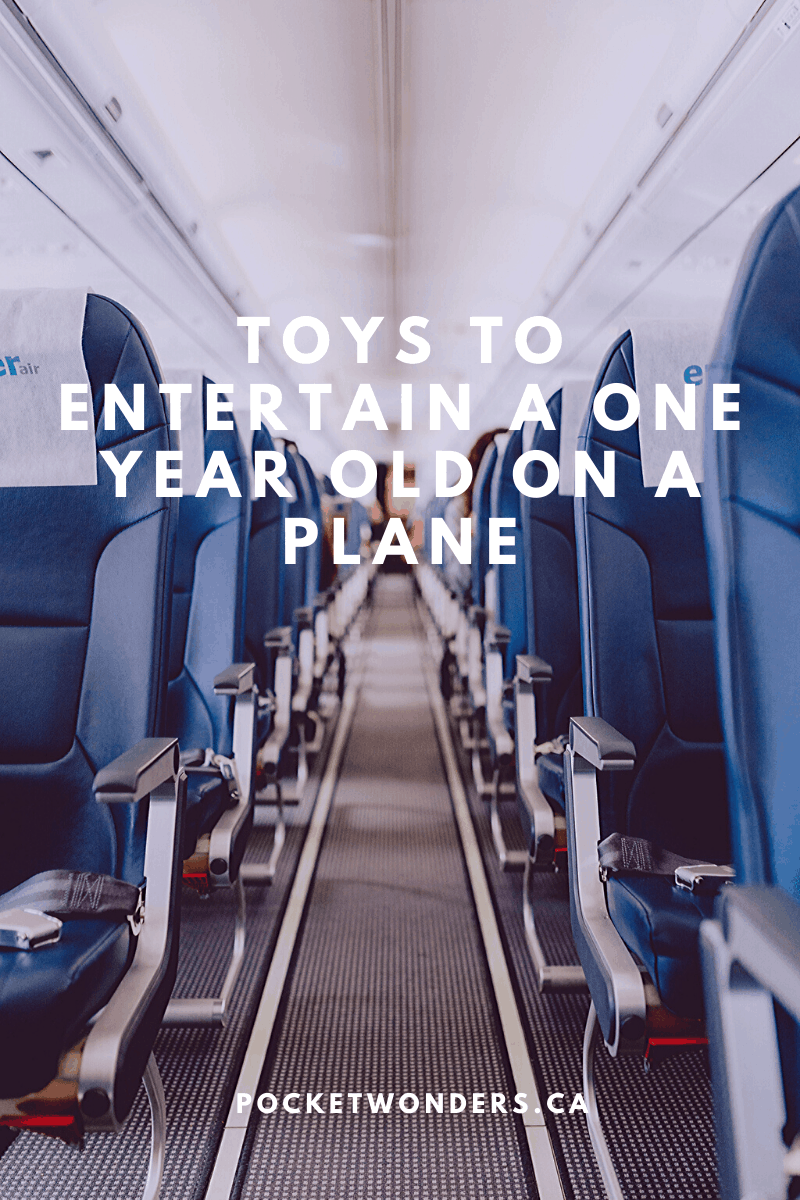 toys to entertain 1 year old on plane