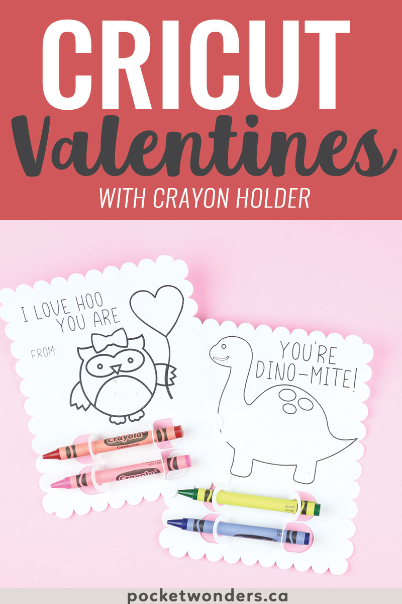 Download Cricut Valentines With Crayon Holder