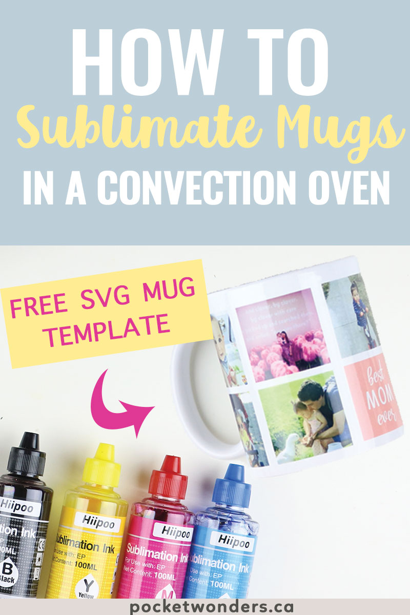 Download Diy Sublimation Mug In Convection Oven Free Svg Template